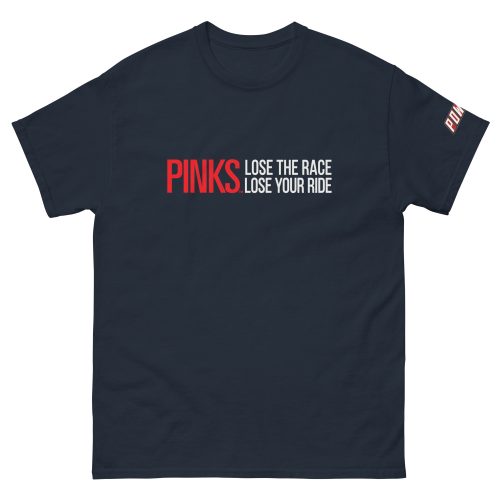 PINKS Lose the Race Navy Unisex Classic Tee