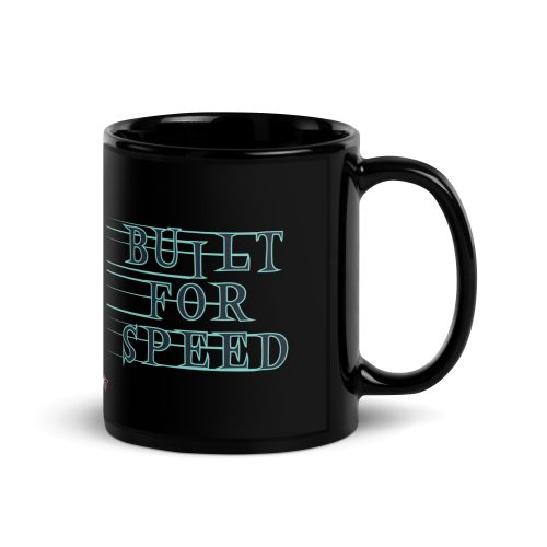 Built for Speed Black Glossy Mug