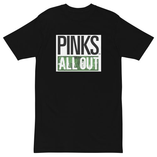 PINKS ALL OUT Men’s premium heavyweight tee