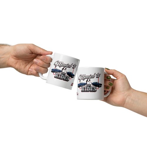 Married to the Rides White glossy mug