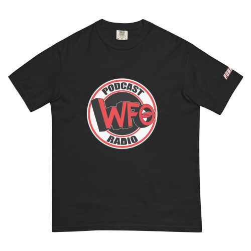 WFO Podcast Radio Unisex garment-dyed heavyweight t-shirt