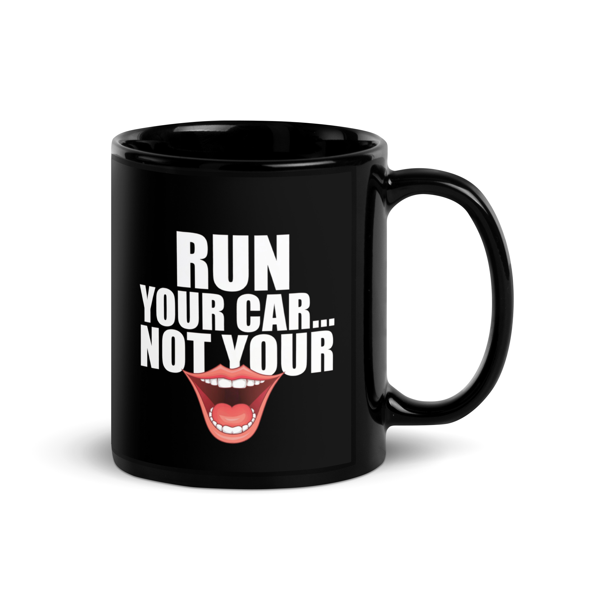 Run Your Car Attitude Gear Black Glossy Mug