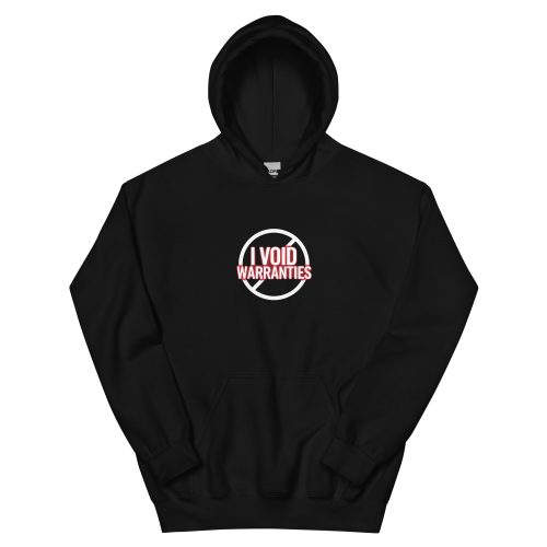 I Void Warranties Attitude Gear Unisex Hoodie