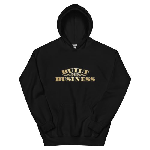 Built for Business Unisex Hoodie